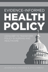 [Excerpt and supplemental materials for] Evidence-informed health policy by Jacqueline M. Loversidge and Joyce Zurmehly