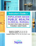 Instructor's guide for population-based public health clinical manual: The Henry Street Model for nurses (3rd ed.) by Marjorie A. Schaffer, Patricia M. Schoon, and Carolyn M. Porta