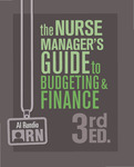 [Excerpt and supplemental materials for] The nurse managerâ€™s guide to budgeting & finance (3rd ed.) by Al Rundio