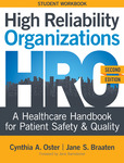 [Excerpt and supplemental materials for] High reliability organizations (2nd ed.) by Cynthia A. Oster and Jane Braaten